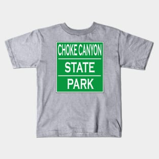 CHOKE CANYON STATE PARK Kids T-Shirt